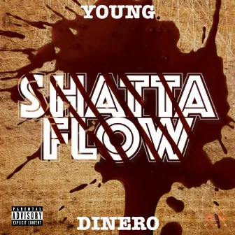 Shatta Flow by Young Dinero