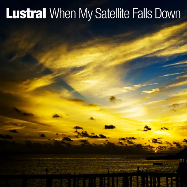 When My Satellite Falls Down - Terry Bones Remix