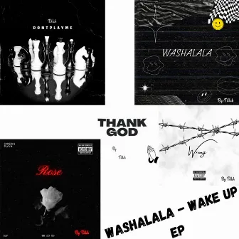 Washalala (Wake Up) EP by Tillah