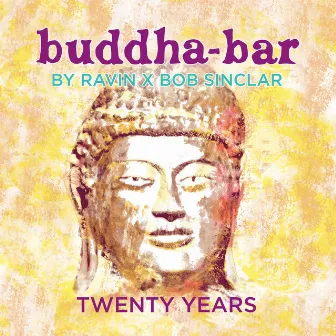 Buddha Bar: 20 Years Anniversary by Buddha-Bar