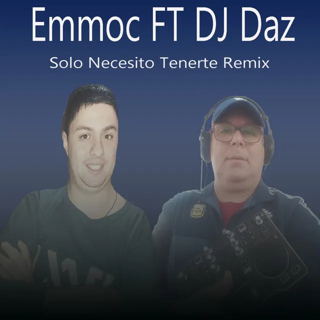 Solo Necesito Tenerte Remix