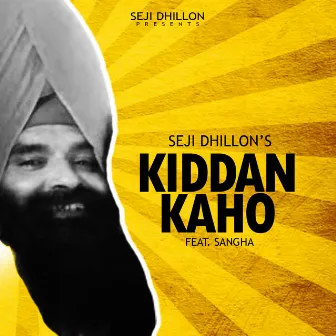 Kiddan Kaho by Seji Dhillon