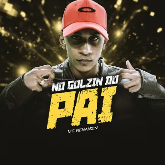 No golzin do pai by MC Renanzin