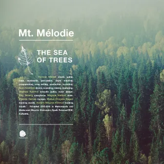 The Sea of Trees by Mt. Mélodie