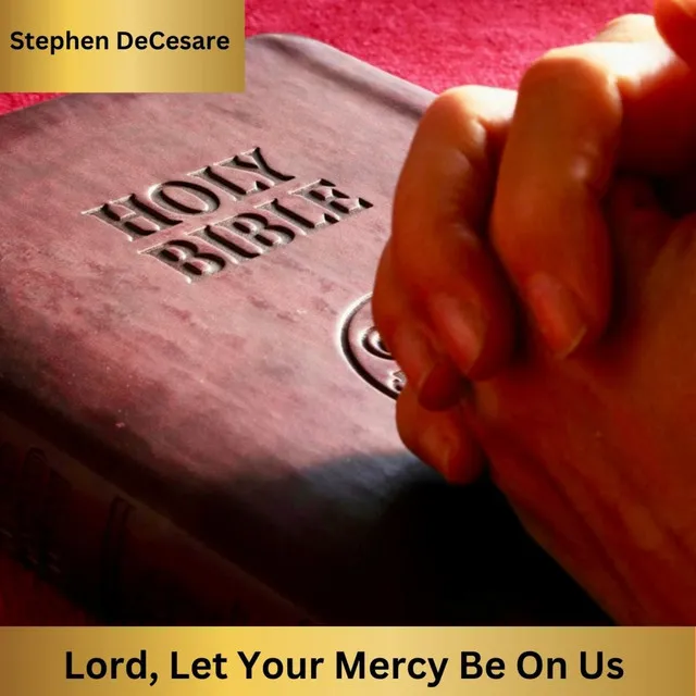 Lord, Let Your Mercy Be on Us