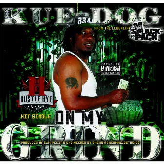 On My Grind by kue dog