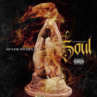 Can't Sell My Soul by Spade Sween