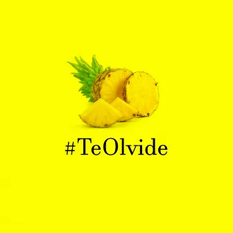 Te Olvide by Lil Natural