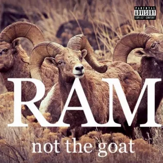 Ram Not The Goat by Jon Marcell