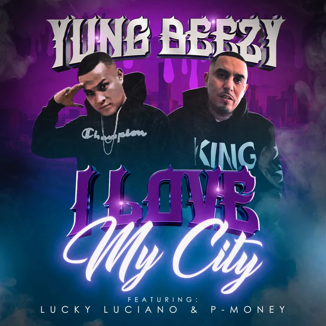 I Love My City (feat. Lucky Luciano & P-Money)