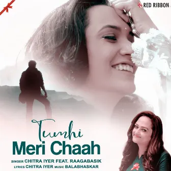 Tumhi Meri Chaah by Unknown Artist