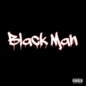 Black Man by Real As Promised