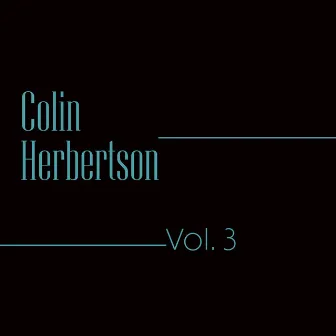 Colin Herbertson, Vol. 3 by Colin Herbertson