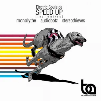 Speed Up (The Remixes) by Electric Soulside