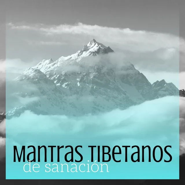 Mantras Tibetanos de Sanación: Música para Terapias de Sanación Espiritual