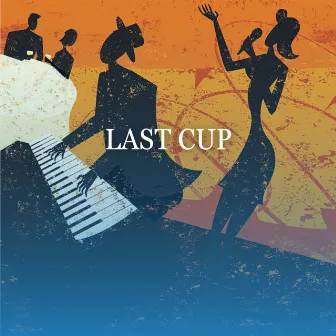 Last Cup by Glen Lucas