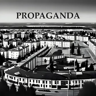 Propaganda by BATTL3AX