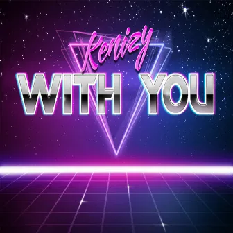 With You by Kenizy