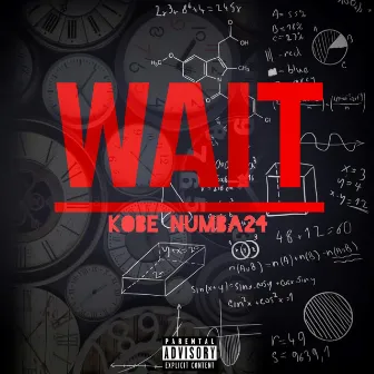 Wait by Kobe Numba24