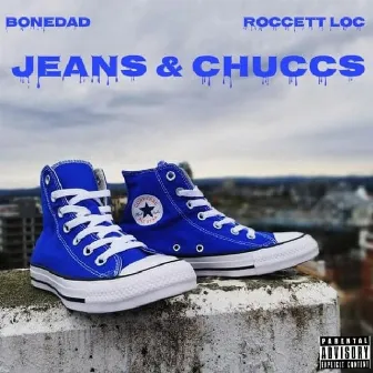 Jeans & Chuccs by BoneDad