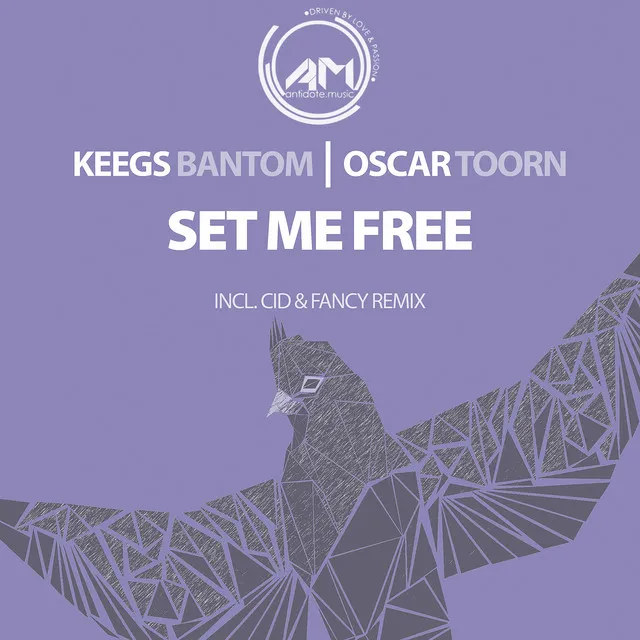 Set Me Free - Cid & Fancy Remix