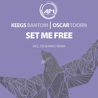 Set Me Free by Keegs Bantom