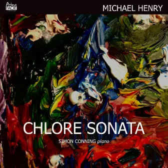 Chlore Sonata by Michael Henry