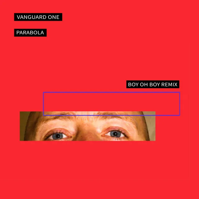 Parabola - Boy Oh Boy Remix