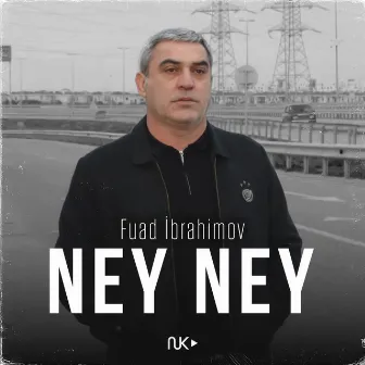 Ney Ney by Fuad Ibrahimov