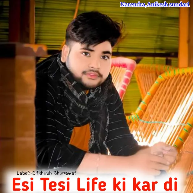 Esi Tesi Life Ki Kar Di