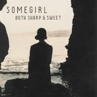 Both Sharp & Sweet by Somegirl