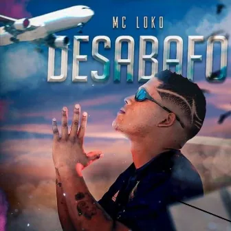 Desabafo by MC Loko