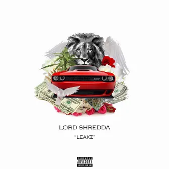 Leakz by LORD Shredda