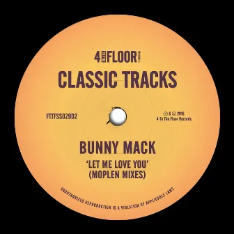 Let Me Love You by Bunny Mack