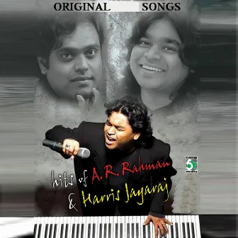 Hits of A.R.Rahman and Harris Jayaraj by Harris Jayaraj