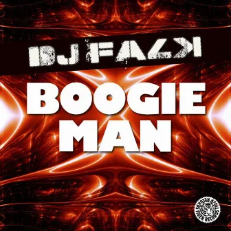 Boogie Man by DJ Falk