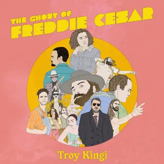 The Ghost of Freddie Cesar by Troy Kingi