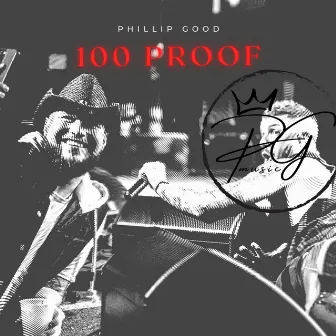 100 PROOF by Phillip Good