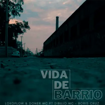 Vida de Barrio by Boris Cruz