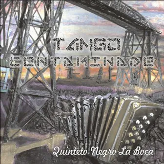 Tango Contaminado by Quinteto Negro La Boca