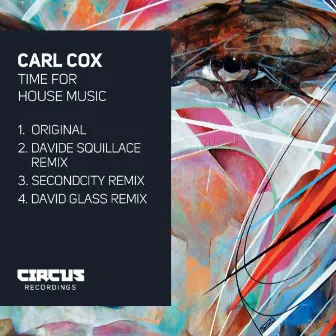 Time for House Music by Carl Cox