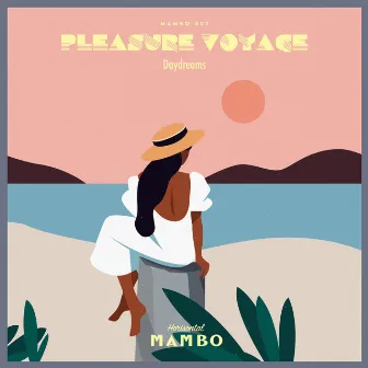 Daydreams by Pleasure Voyage