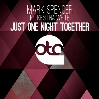 Just One Night Together by Mark Spencer