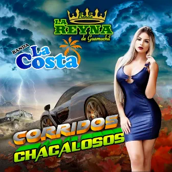 Corridos Chacalosos (Banda) by Banda La Costa