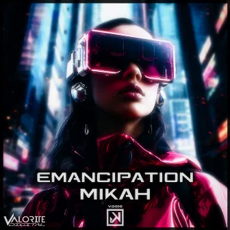 Emancipation by MIKAH