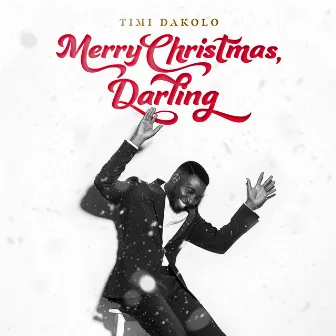 Merry Christmas, Darling by Timi Dakolo