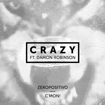 Crazy by C´MON!