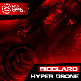 Hyper Drone by Bioglard