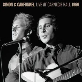 Live At Carnegie Hall 1969 by Simon & Garfunkel