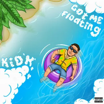 Got Me Floating by 423kidk